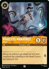 Headless Manhorse - Manny 4/204 Common