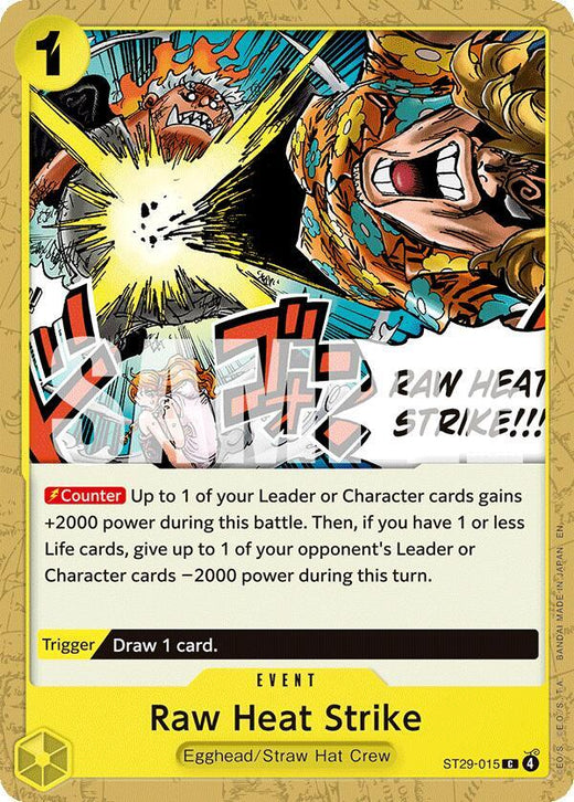 Raw Heat Strike ST29-015 C