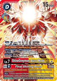 ShineGreymon: Burst Mode // Final Shining Burst (Alternate Art) | Dual Revolution | Secret Rare | Foil | #BT25-104 SEC