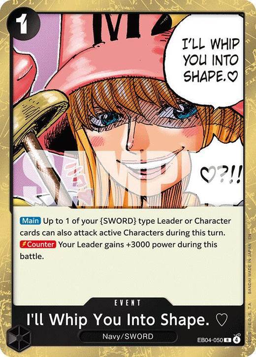 I'll Whip You Into Shape. EB04-050 R Foil