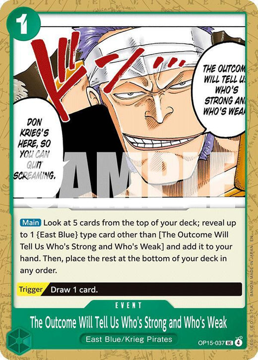 The Outcome Will Tell Us Who's Strong and Who's Weak OP15-037 UC