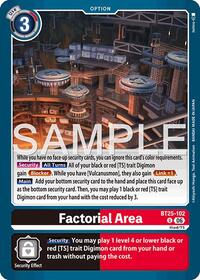 Factorial Area | Dual Revolution | Uncommon | Normal | #BT25-102 U