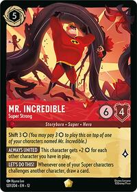 Mr. Incredible - Super Strong 127/204 Legendary