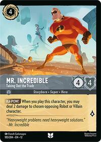 Mr. Incredible - Taking Out the Trash (Foil) | Wilds Unknown | Uncommon | Cold Foil | #185/204