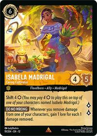 Isabela Madrigal - Caring Cultivator 19/204 Rare