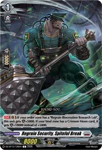 Regrain Security, Spiteful Break | DZ-BT13: Parallactic Clash | C | Normal | #DZ-BT13/126EN
