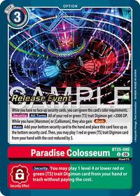 Paradise Colosseum | Dual Revolution Release Event Cards | Uncommon | Foil | #BT25-095 U