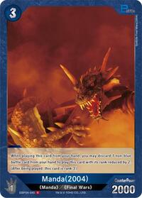 Manda (2004) | Booster Set 4: Endless Wars | C | Normal | #EBP04-045