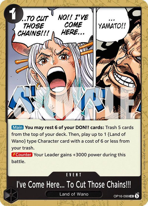 I've Come Here... To Cut Those Chains!!! OP16-099 UC