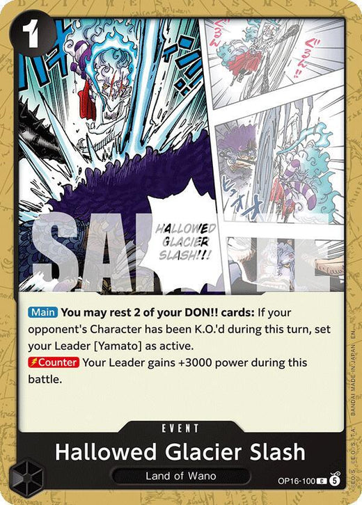 Hallowed Glacier Slash OP16-100 C