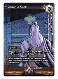 Weapon's Keep | The Vault Trials | Promo | Unspecified | #VTD2-004 (P) White