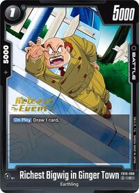 Richest Bigwig in Ginger Town | Cross Force Release Event Cards | Common | Normal | #FB10-099