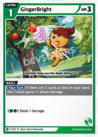 GingerBright (003) | Promotion Cards | Promotion | Normal | #P-003