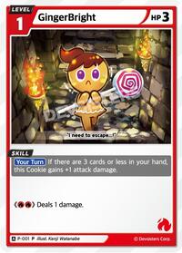 GingerBright (001) | Promotion Cards | Promotion | Normal | #P-001