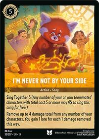 I'm Never Not by Your Side | Attack of the Vine! | Uncommon | Cold Foil | #33/207