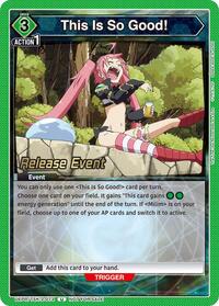This Is So Good! | UE20BT: That Time I Got Reincarnated as a Slime Release Event Cards | Uncommon | Normal | #UEPR/TSK-2-073