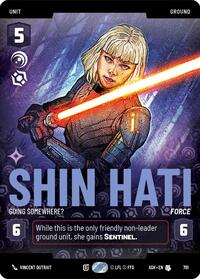 Shin Hati - Going Somewhere? (Prestige) | Ashes of the Empire | Uncommon | Normal | #791