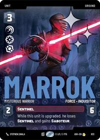 Marrok - Mysterious Warrior (Prestige Foil) | Ashes of the Empire | Rare | #833