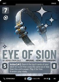 Eye of Sion - Delivered from Exile (Prestige Foil) | Ashes of the Empire | Legendary | #862