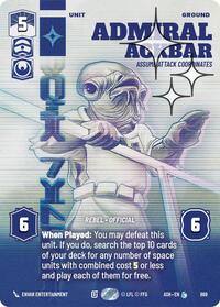Admiral Ackbar - Assume Attack Coordinates (Prestige Foil) | Ashes of the Empire | Legendary | #869