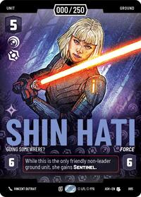 Shin Hati - Going Somewhere? (Serialized) | Ashes of the Empire | Uncommon | Foil | #885