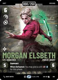 Morgan Elsbeth - Life Abandoned (Serialized) | Ashes of the Empire | Uncommon | Foil | #886