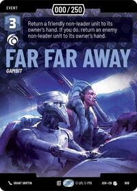 Far Far Away (Serialized) | Ashes of the Empire | Uncommon | Foil | #908