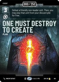 One Must Destroy to Create (Serialized) | Ashes of the Empire | Rare | Foil | #910