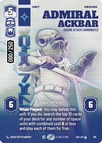 Admiral Ackbar - Assume Attack Coordinates (Serialized) | Ashes of the Empire | Legendary | Foil | #916