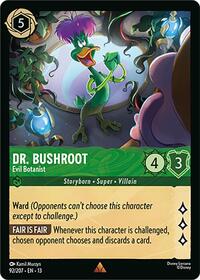 Dr. Bushroot - Evil Botanist | Attack of the Vine! | Rare | Cold Foil | #92/207