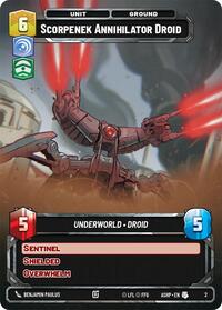 Scorpenek Annihilator Droid | Ashes of the Empire - Weekly Play Promos | Uncommon | Normal | #2