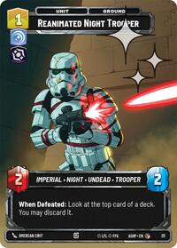 Reanimated Night Trooper (Foil) | Ashes of the Empire - Weekly Play Promos | Common | #25