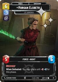 Morgan Elsbeth -Life Abandoned (Foil) | Ashes of the Empire - Weekly Play Promos | Uncommon | #26