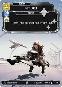 Get Lost (Foil) | Ashes of the Empire - Weekly Play Promos | Uncommon | #28