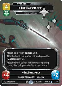 The Darksaber - Icon of Leadership (Foil) | Ashes of the Empire - Weekly Play Promos | Legendary | #34