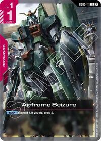 Airframe Seizure | Freedom Ascension | Uncommon | Normal | #GD05-111