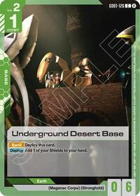 Underground Desert Base | Deck Build Box Freedom Ascension | Common | Normal | #GD01-126