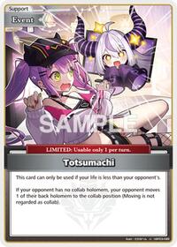 Totsumachi (U) | SD13: Start Deck: Oshi Justice | Uncommon | Normal | #hBP03-088