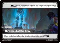 Threshold of the Gray | Vendetta | Uncommon | Foil | #166/166
