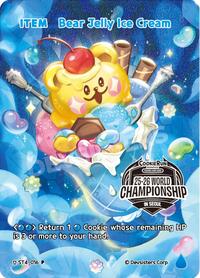 Bear Jelly Ice Cream (Champion's Legacy Pack) | Promotion Cards | Promotion | Foil | #ST4-016