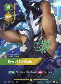 Shen, Eye of Twilight (Signature) | Vendetta | Showcase | Foil | #193*/166