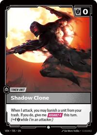 Shadow Clone // Tentacle | Vendetta | Common | Normal | #T05 // T06