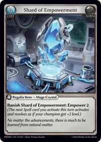 Shard of Empowerment | .asphodel/paradise Starter Decks | Common | Normal | #015