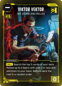 Viktor Vektor - Sit Down and Relax | The Heist - Beta Starter Deck | Epic | Unspecified | #B001