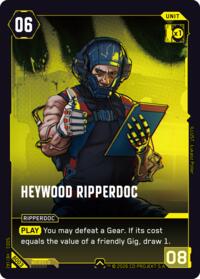 Heywood Ripperdoc | The Heist - Beta Starter Deck | Uncommon | Unspecified | #B003