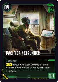 Pacifica Netrunner | Welcome to Night City - Beta | Common | Unspecified | #B084