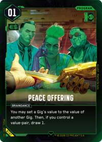 Peace Offering | Welcome to Night City - Beta | Common | Unspecified | #B101