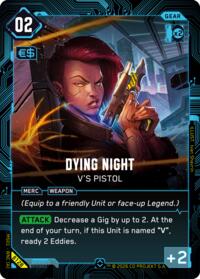 Dying Night - V's Pistol | Welcome to Night City - Beta | Rare | Unspecified | #B128