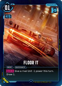 Floor It | Welcome to Night City - Beta | Common | Unspecified | #B132