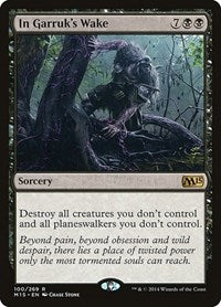 In Garruk's Wake 100 R